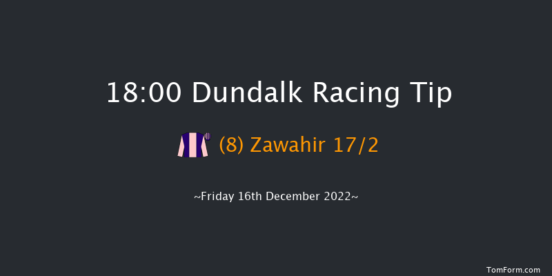 Dundalk 18:00 Maiden 8f Wed 14th Dec 2022