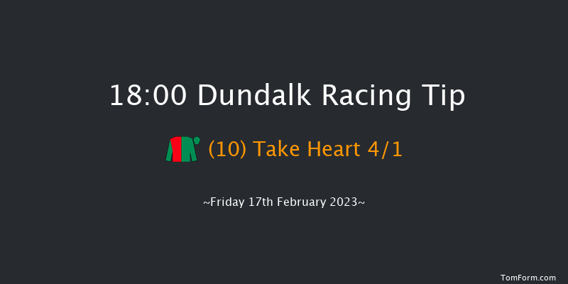 Dundalk 18:00 Maiden 8f Wed 15th Feb 2023