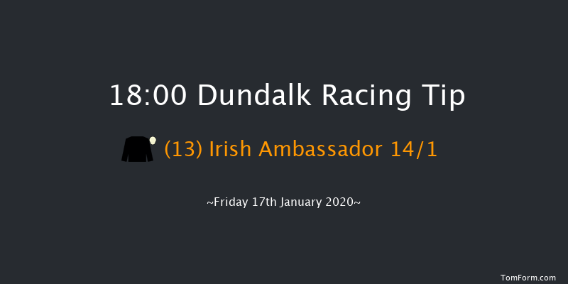 Dundalk 18:00 Handicap 8f Fri 10th Jan 2020