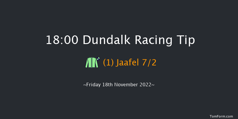Dundalk 18:00 Handicap 8f Wed 16th Nov 2022