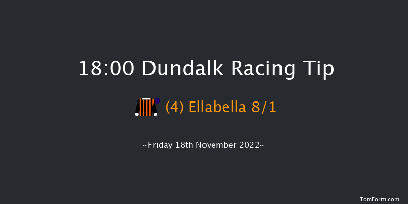 Dundalk 18:00 Handicap 8f Wed 16th Nov 2022