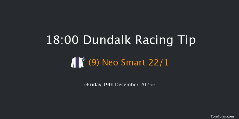 Dundalk 18-00 7f Wed 17th Dec 2025