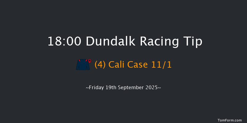 Dundalk 18-00 7f Fri 15th Aug 2025