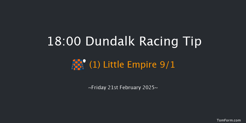 Dundalk  18:00 Handicap 7f Fri 14th Feb 2025