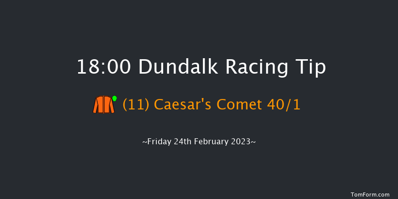 Dundalk 18:00 Handicap 7f Fri 17th Feb 2023
