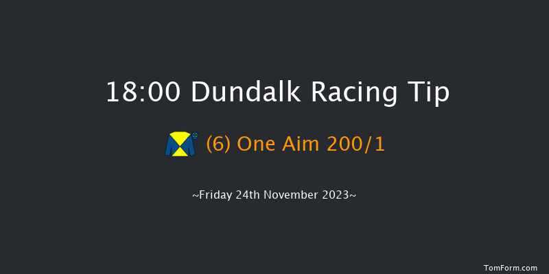 Dundalk 18:00 Handicap 8f Wed 22nd Nov 2023