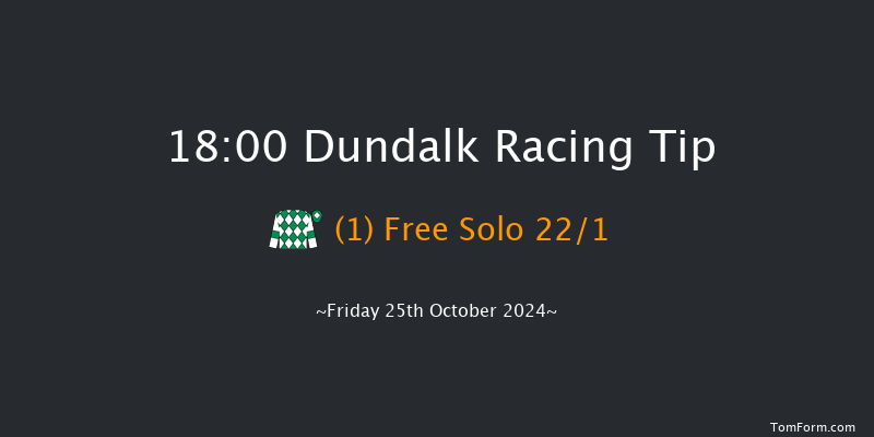 Dundalk  18:00 Handicap 7f Fri 18th Oct 2024