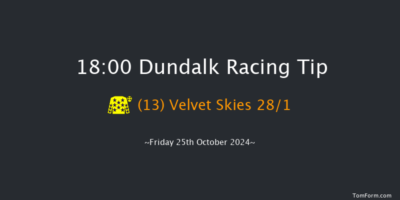 Dundalk  18:00 Handicap 7f Fri 18th Oct 2024