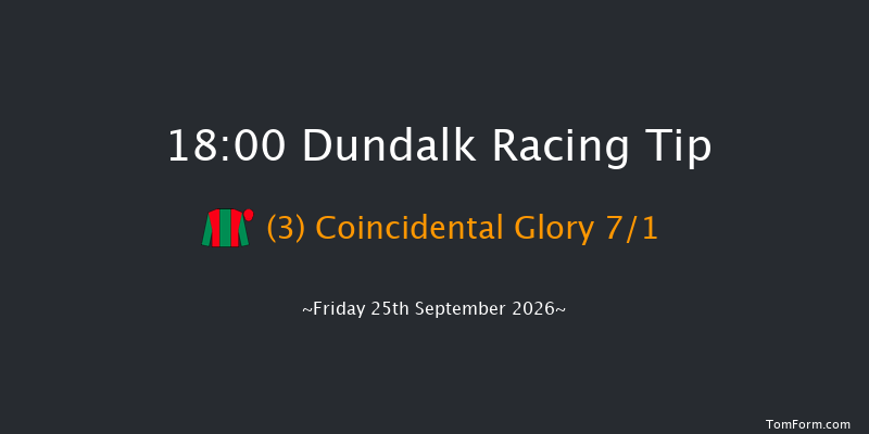 Dundalk 18-00 6f Fri 18th Sep 2026