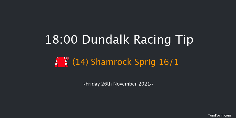 Dundalk 18:00 Maiden 8f Wed 24th Nov 2021