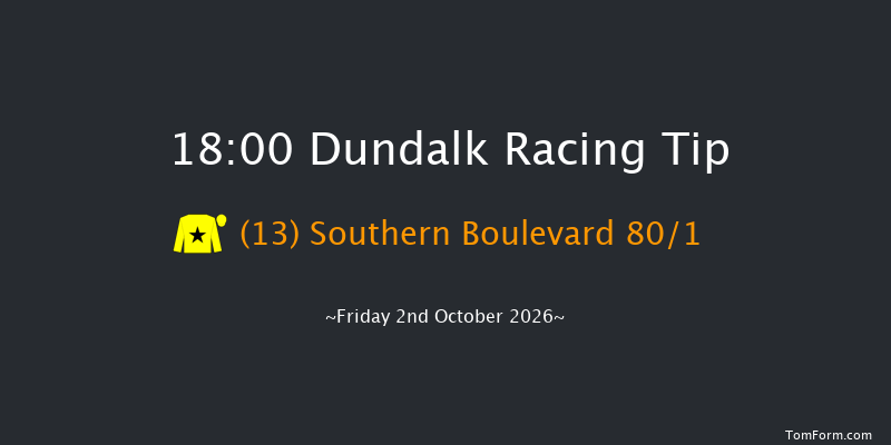 Dundalk 18-00 (Class 1) 5f Fri 25th Sep 2026