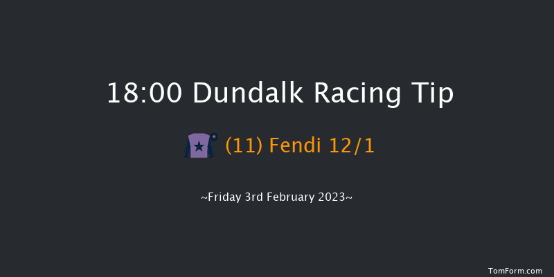 Dundalk 18:00 Handicap 7f Wed 1st Feb 2023