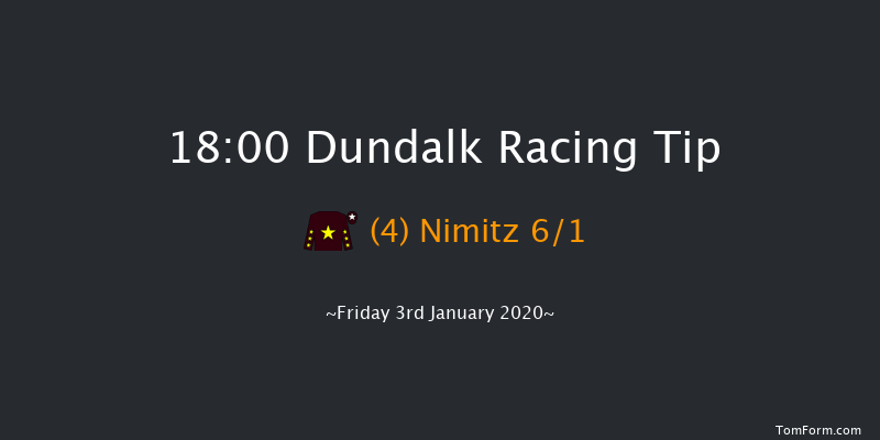 Dundalk 18:00 Handicap 12f Fri 20th Dec 2019