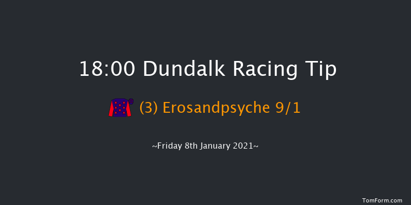 Follow Us On Twitter At DundalkStadium Maiden (Plus 10) Dundalk 18:00 Maiden 6f Fri 18th Dec 2020