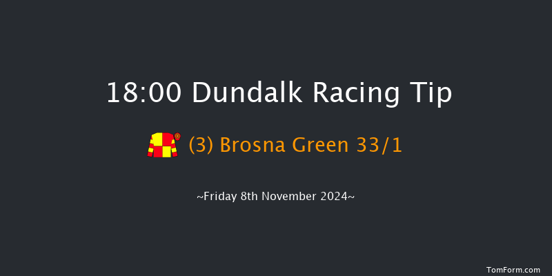 Dundalk  18:00 Maiden 7f  Wed 6th Nov 2024