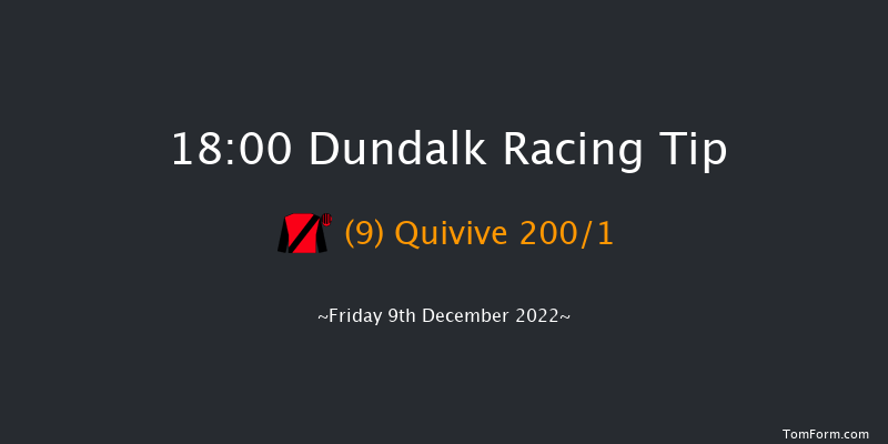 Dundalk 18:00 Maiden 7f Wed 7th Dec 2022