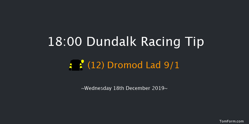 Dundalk 18:00 Handicap 7f Fri 13th Dec 2019
