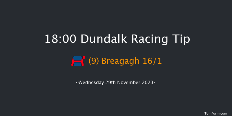Dundalk 18:00 Handicap 16f Fri 24th Nov 2023
