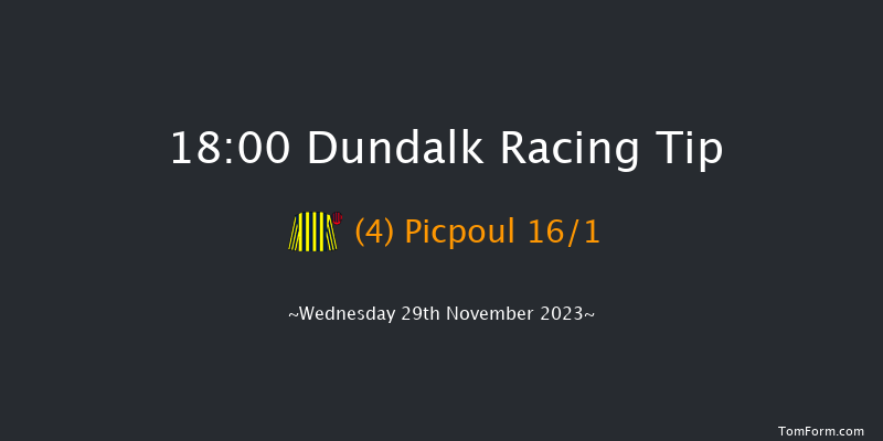 Dundalk 18:00 Handicap 16f Fri 24th Nov 2023