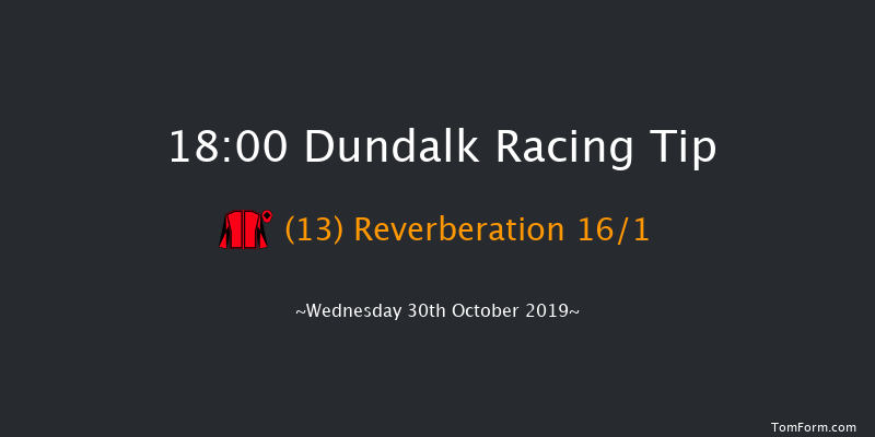 Dundalk 18:00 Handicap 8f Fri 25th Oct 2019