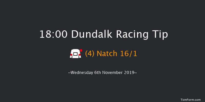 Dundalk 18:00 Handicap 11f Fri 1st Nov 2019