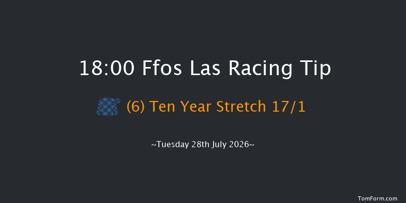 Ffos Las 18-00 (Class 6) 7f Tue 14th Jul 2026