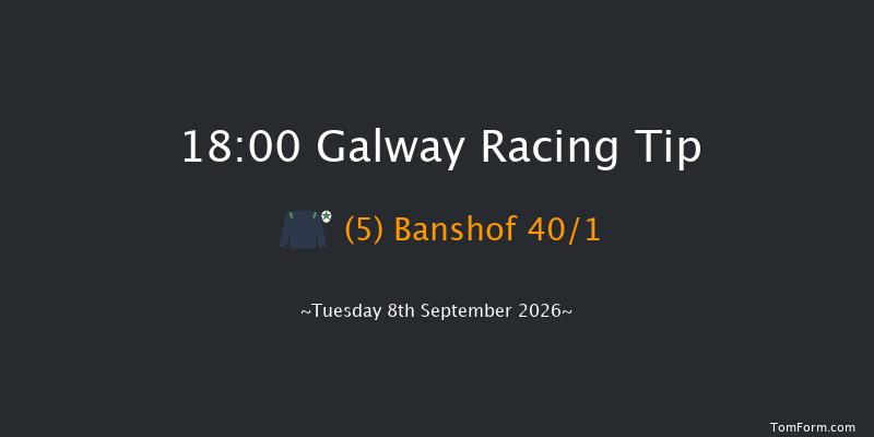 Galway 18-00 7f Mon 7th Sep 2026