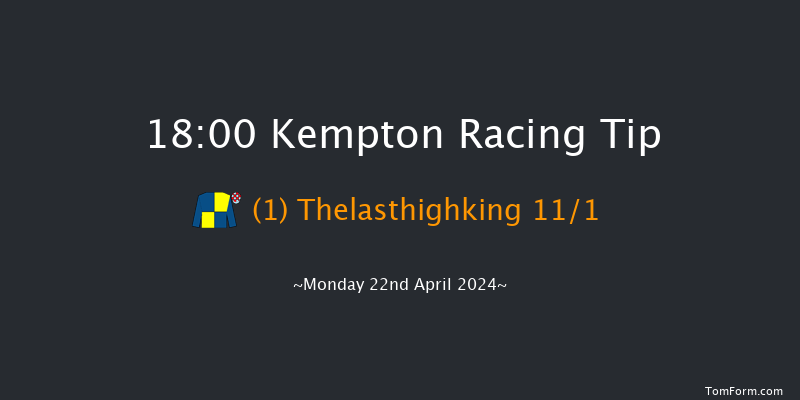 Kempton  18:00 Handicap Chase (Class 3) 18f Wed 17th Apr 2024