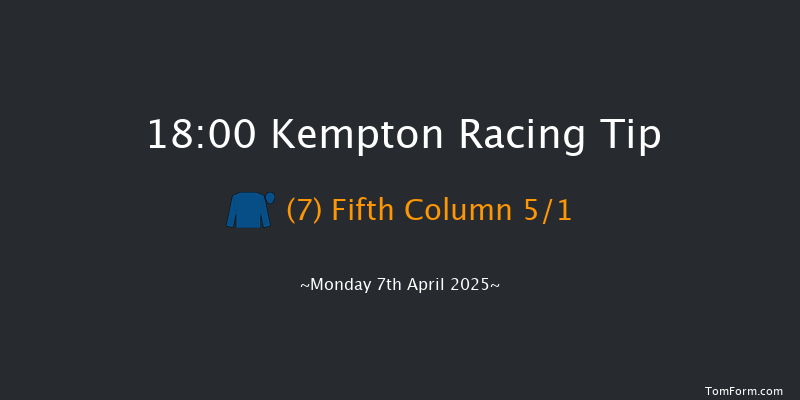 Kempton 18-00 (Class 5) 8f Tue 1st Apr 2025