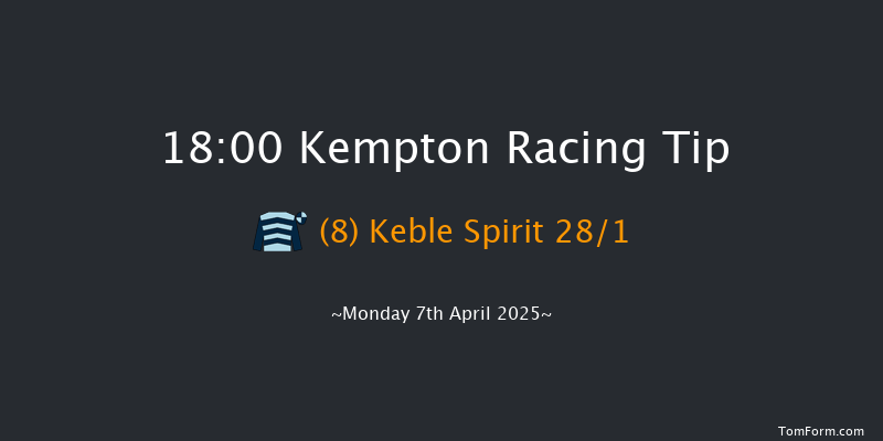 Kempton 18-00 (Class 5) 8f Tue 1st Apr 2025
