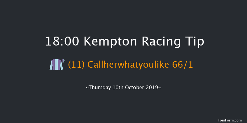 Kempton 18:00 Stakes (Class 5) 6f Wed 9th Oct 2019