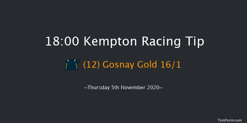 Unibet Extra Place Offers Every Day Nursery Kempton 18:00 Handicap (Class 5) 8f Wed 4th Nov 2020