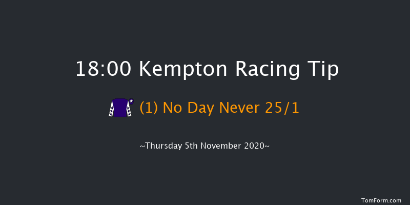 Unibet Extra Place Offers Every Day Nursery Kempton 18:00 Handicap (Class 5) 8f Wed 4th Nov 2020