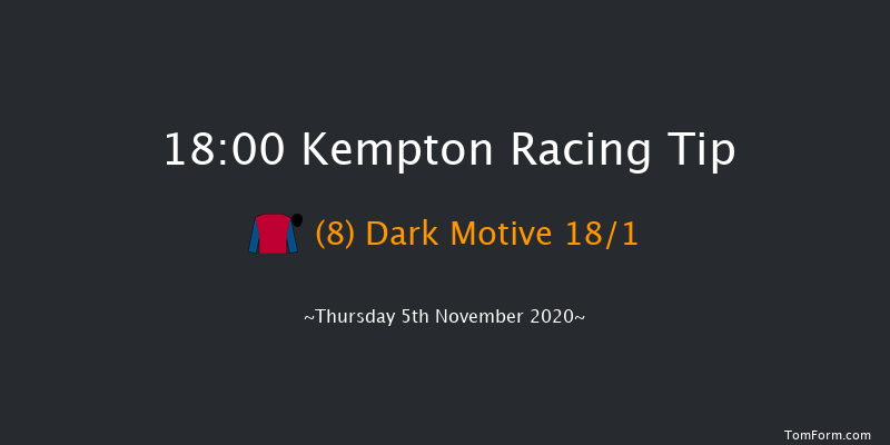 Unibet Extra Place Offers Every Day Nursery Kempton 18:00 Handicap (Class 5) 8f Wed 4th Nov 2020