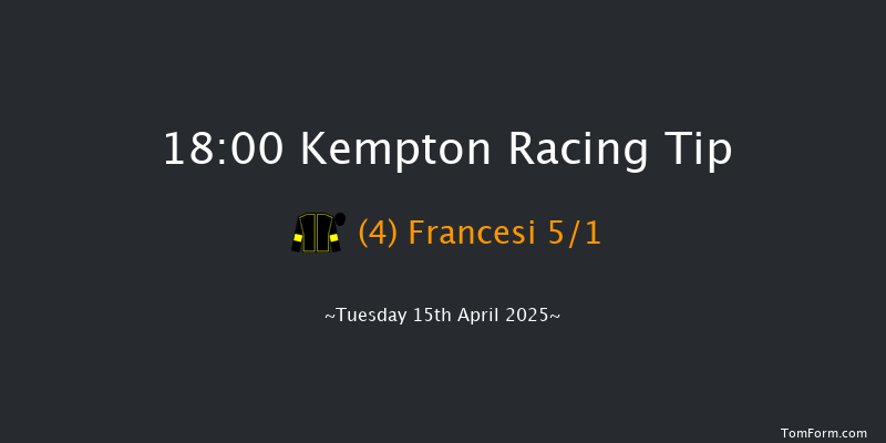 Kempton 18-00 (Class 5) 8f Wed 9th Apr 2025
