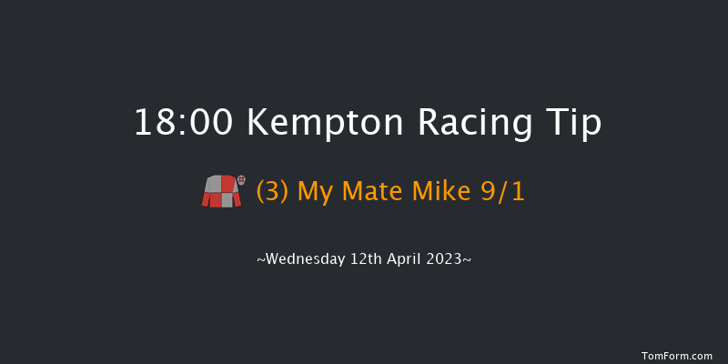 Kempton 18:00 Handicap (Class 6) 7f Mon 10th Apr 2023
