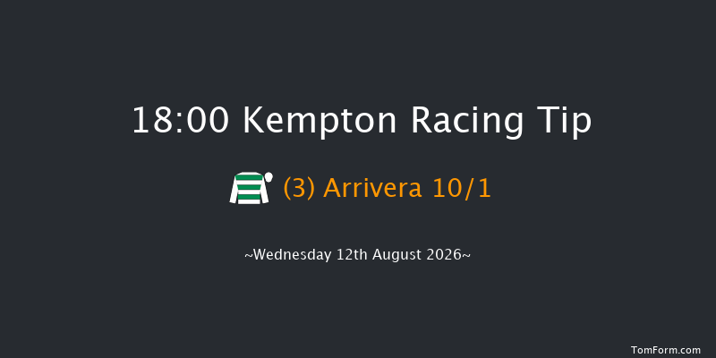 Kempton 18-00 (Class 3) 11f Mon 10th Aug 2026