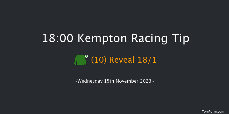 Kempton 18:00 Stakes (Class 4) 8f Mon 13th Nov 2023