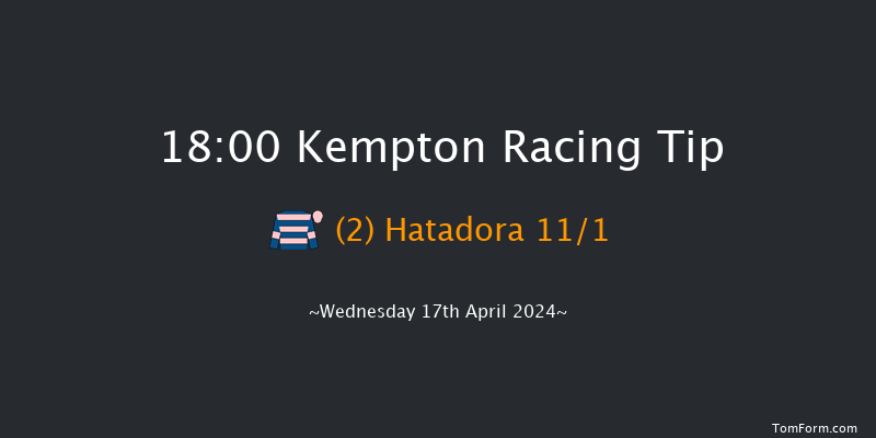 Kempton  18:00 Handicap (Class 6) 7f Mon 15th Apr 2024