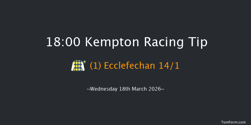 Kempton 18-00 (Class 5) 7f Sat 14th Mar 2026