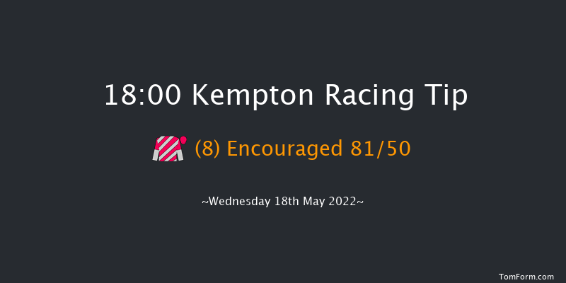 Kempton 18:00 Handicap (Class 4) 8f Wed 4th May 2022