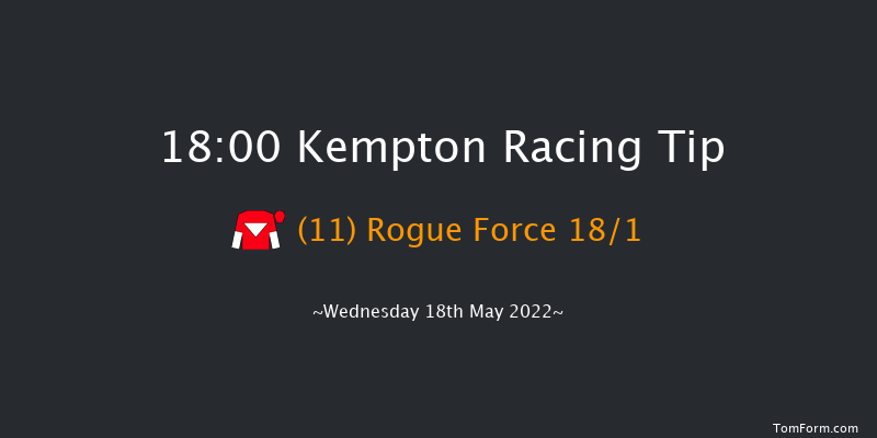 Kempton 18:00 Handicap (Class 4) 8f Wed 4th May 2022
