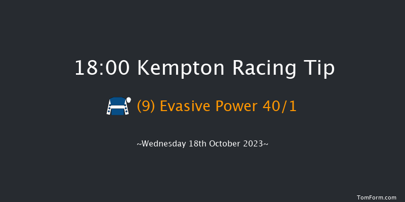 Kempton 18:00 Handicap (Class 6) 8f Mon 16th Oct 2023