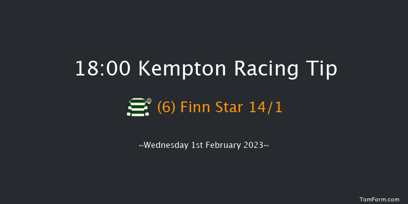 Kempton 18:00 Handicap (Class 6) 8f Sat 28th Jan 2023