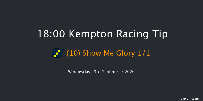 Kempton 18-00 (Class 4) 6f Mon 14th Sep 2026
