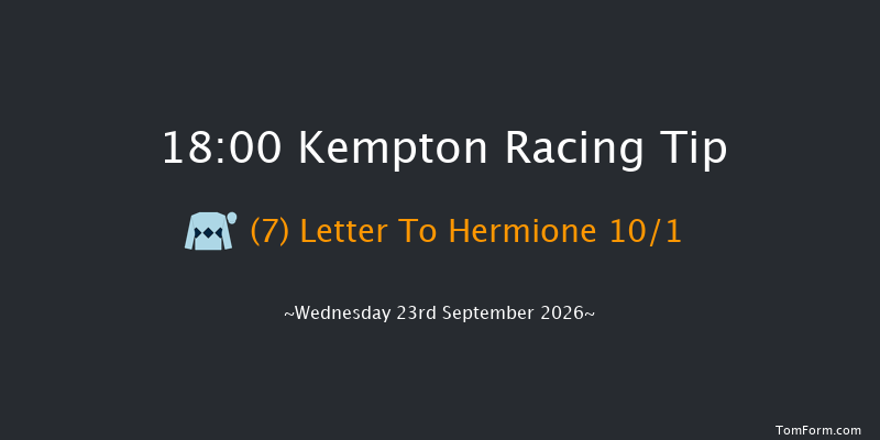 Kempton 18-00 (Class 4) 6f Mon 14th Sep 2026