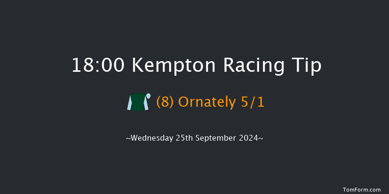 Kempton  18:00 Stakes (Class 4) 6f Fri 20th Sep 2024
