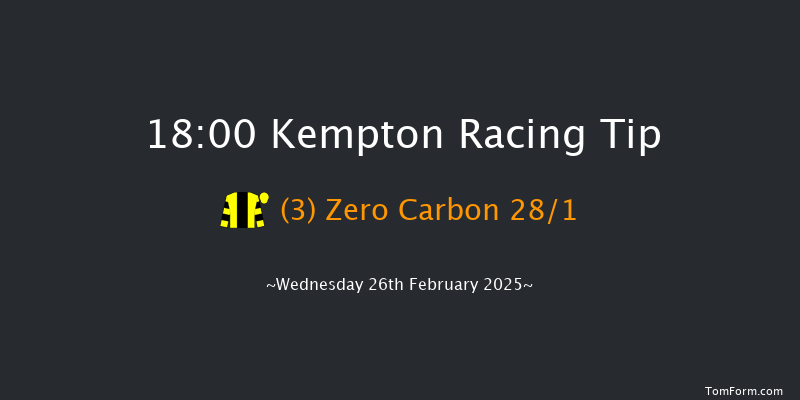 Kempton  18:00 Handicap (Class 4) 7f Sat 22nd Feb 2025