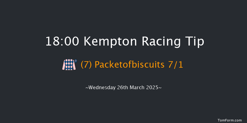 Kempton  18:00 Handicap (Class 5) 7f Sat 15th Mar 2025