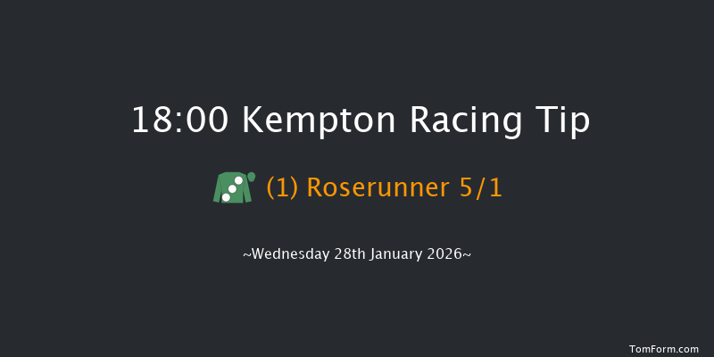 Kempton 18-00 (Class 6) 8f Wed 21st Jan 2026